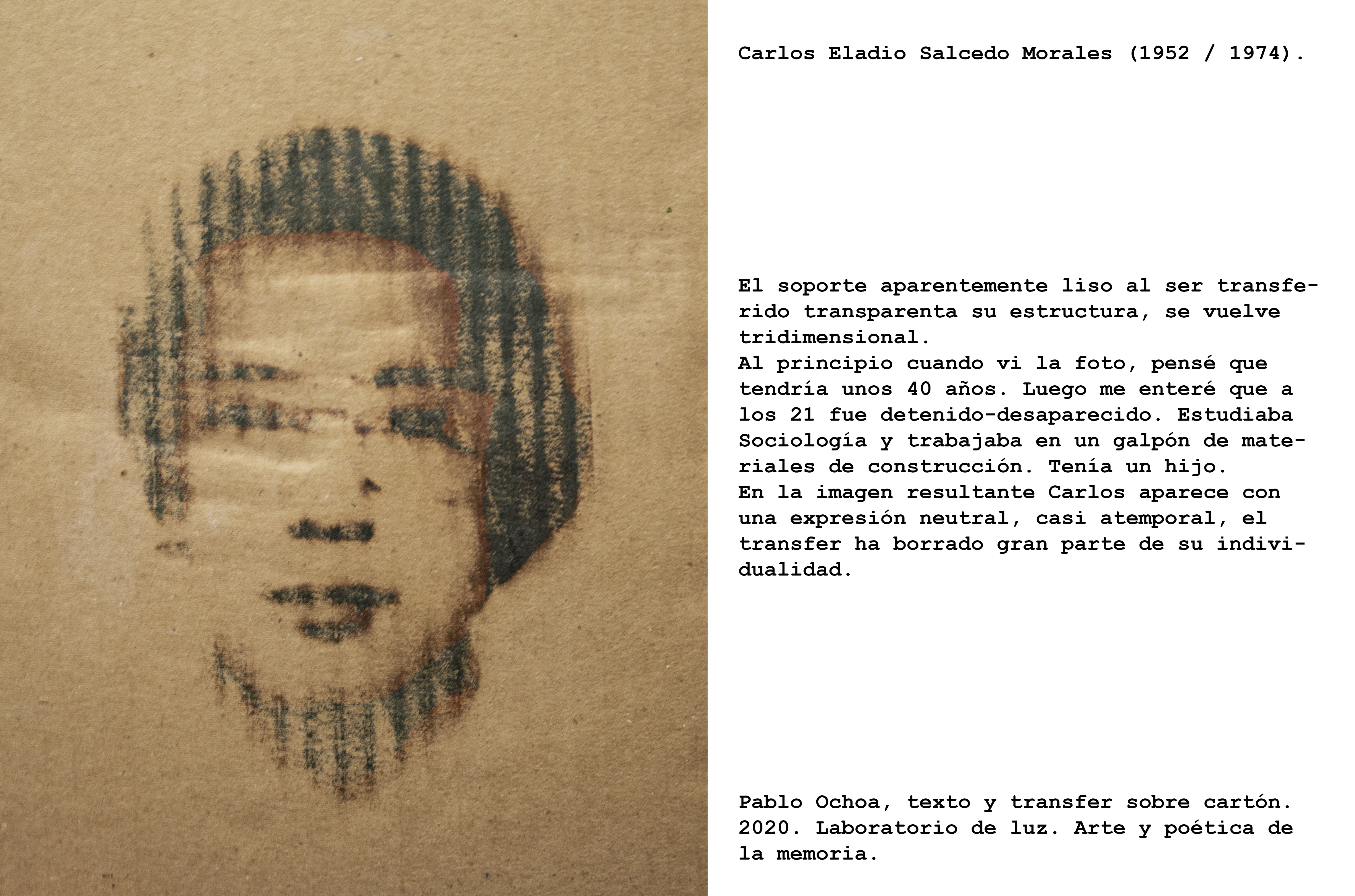 Carlos Eladio Salcedo Morales (1952 - 1974) Carlos Eladio Salcedo Morales (1952 - 1974)