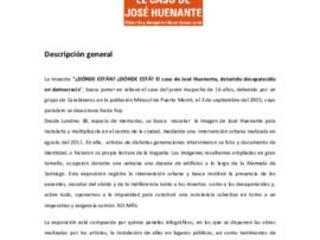 Ficha técnica de exposición itinerante: ¿Dónde están? ¿Dónde está? El caso de José Huenante, detenido desaparecido en democracia